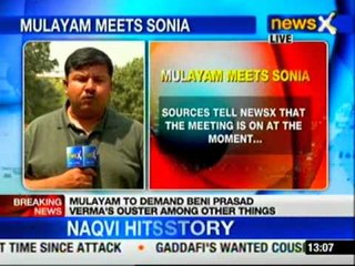 Beni's resignation: Mulayam Singh Yadav meets Sonia Gandhi