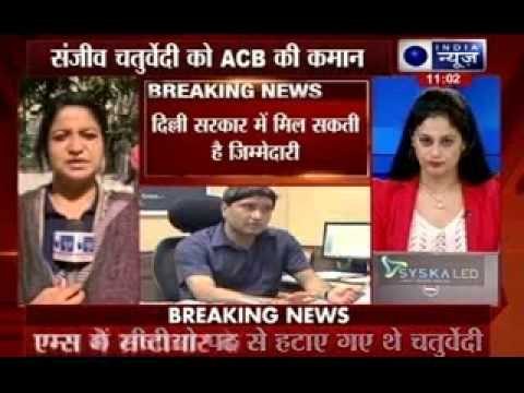 AAP govt likely to appoint Sanjeev Chaturvedi as Delhi anti-corruption chief