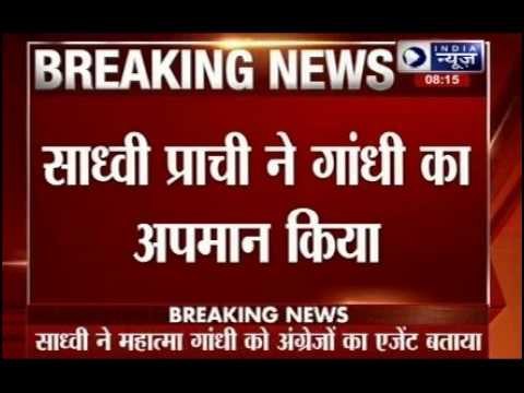 Sadhvi Prachi stokes fresh controversy, says Mahatma Gandhi was a British agent