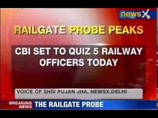 Railgate : CBI set to quiz 5 railway officers today