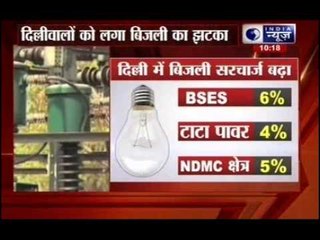 Power tariff hiked by up to 6% in Delhi, rates effective from Monday