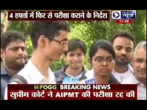 Supreme Court cancels CBSE medical entrance test, orders fresh exam within 4 weeks