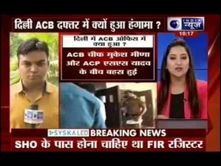 In Delhi durbar, ACB chief ‘threatens’ ACB chief