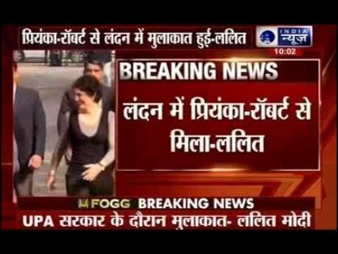 Met Robert Vadra, Priyanka Gandhi in London: Lalit Modi