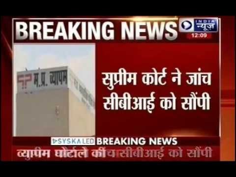 Supreme Court orders CBI probe into Vyapam scam