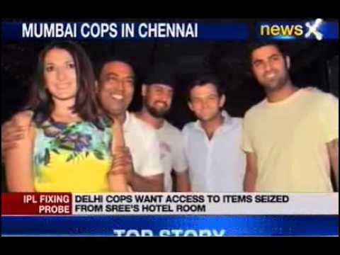 IPL Spot Fixing : Delhi Police wants Sreesanth's stuff