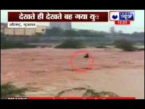 One man was drowned by heavy rainfall in Saurashtra, Gujarat