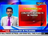 J&K: Encounter in Pulwama, 2 militants trapped