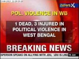 Political violence in WB, CPI(M) leader killed