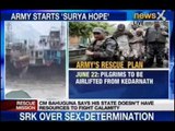 NewsX: Army renames rescue operation as 'Surya Hope'