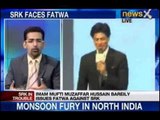 NewsX: Imam issues Fatwa against Shahrukh Khan
