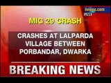 NewsX: IAF MIG 29 plane crashes in Gujarat