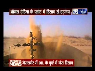 Gas leak in Oil India well near Jaisalmer