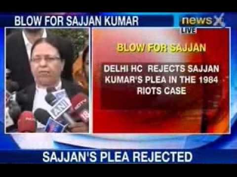 1984 Anti-Sikh Riots Case: Delhi HC dismisses Sajjan Kumar's plea