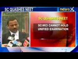News X: Supreme Court quashes NEET for medical admissions