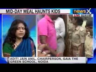 NewsX: Chhapra Court orders enquiry into midday meal deaths