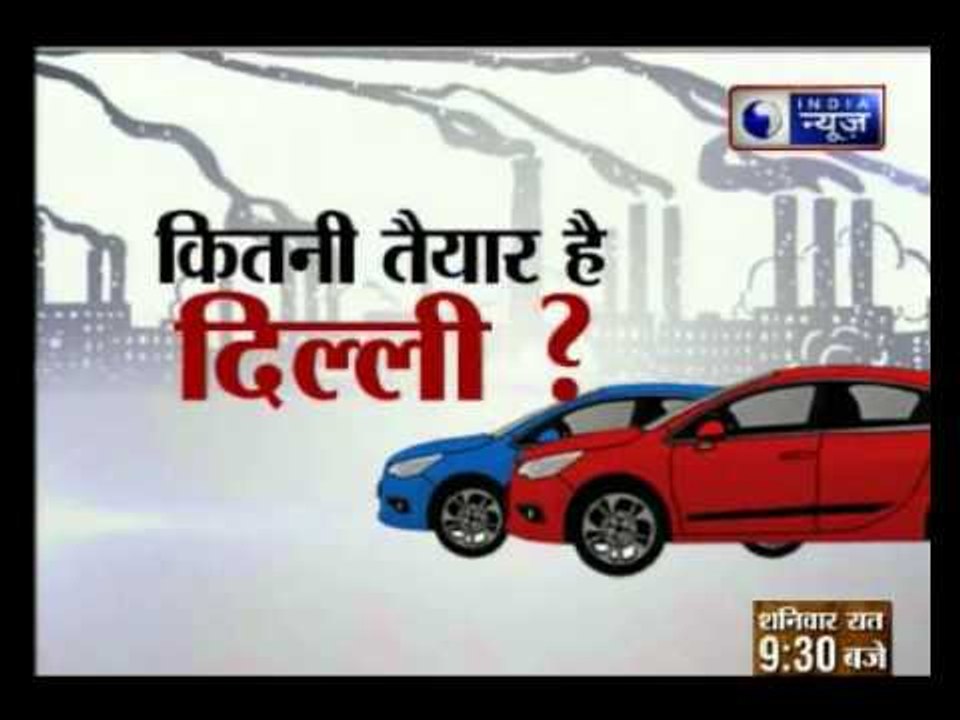 Delhi readies for Odd-Even Scheme tomorrow