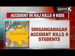 Rajasthan News: Nine school children killed in mishap in Rajasthan