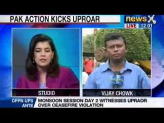 News X: Monsoon Session Day 2 witnesses uproar over ceasefire violation