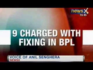 News X: 9 Players charged with fixing in BPL