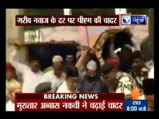 Mukhtar Abbas Naqvi offered chadar on behalf on Prime Minister Narendra Modi.