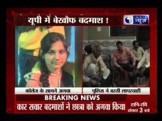 Girl kidnapped from outside College gate in Noida