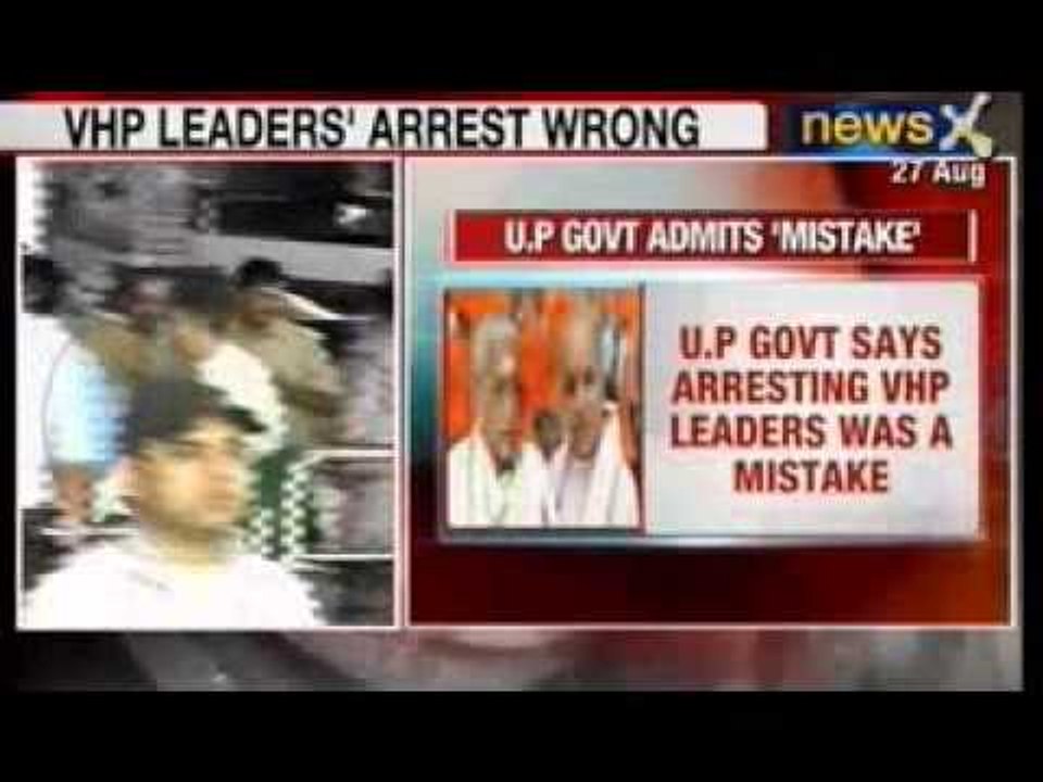VHP Yatra: UP Government says arresting VHP leaders was a mistake