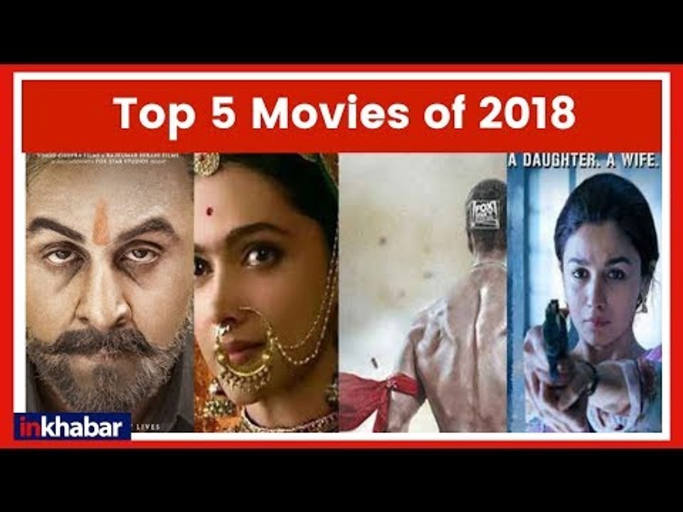 Top Five Box Office Hits Movie of 2018 | Box Office 2018 Hits Movies | Hit Films of 2018