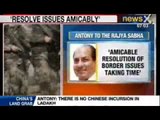 News X : A K Antony believes in resolving LOC issues amicably with Pakistan and China