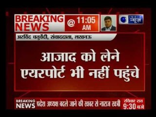 Ghulam Nabi Azad reaches Lucknow; Nirmal Khatri upset with Congress