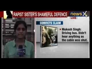 Delhi gangrape case: Rapist's sister says, "Why death penalty to six over one dead girl ?"