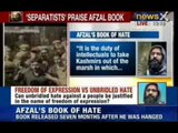 NewsX: Should Afzal's book calling for terror attacks be banned?