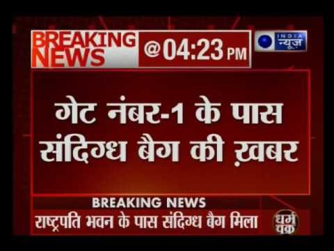 Delhi: Abandoned bag found at gate No. 1 near Rashtrapati Bhavan
