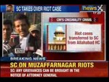 NewsX: Supreme court transfers petitions filed on Muzaffarnagar riots, pending in Allahabad HC