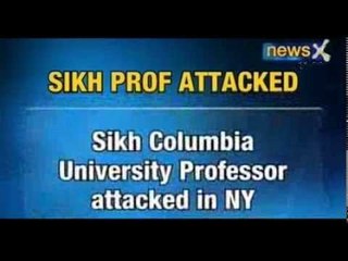 Breaking News : Sikh Professor attacked in New York