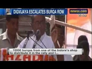 NewsX : Digvijay Singh escalates burqa row