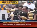 NewsX: Amid high drama, fasting Chandrababu Naidu evicted from Delhi's Andhra Bhavan