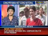 NewsX: Priyanka Gandhi will campaign only in Uttar Pradesh, says Ajay Maken