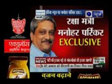 Defence Minister Manohar Parrikar speaks exclusively to India News correspondent Yatendra Sharma
