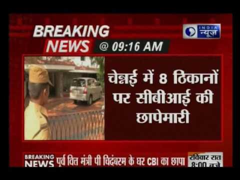 CBI raids at Ex Finance Minister P Chidambaram and his son's Karti Chidambaram