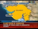 IAF plane crashes near Jamnagar, pilot safe - News X