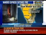 23 dead as Nanded Express catches fire in Andhra Pradesh - NewsX