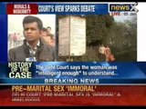 Delhi Court's 'moral' ruling : Pre-marital sex is 'immoral' - NewsX