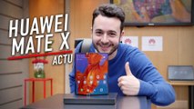 On a essayé le Huawei Mate X : tout droit sorti d'un film de science-fiction