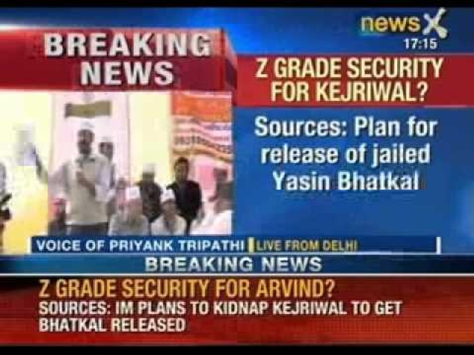 NewsX: Aam Aadmi to Khaas Aadmi - Z Grade security cover for Arvind Kejriwal