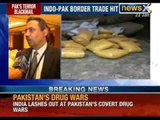 After terrorism and terrorists, Pakistan's drug war against India