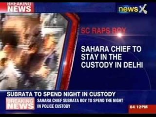 Subrata Roy to stay in police custody