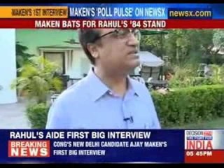 Ajay Maken's exclusive interview