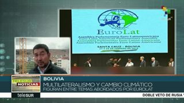 Bolivia: Asamblea EuroLat busca reforzar vínculo entre ambas regiones