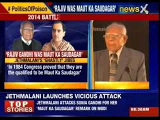 Rajiv Gandhi was 'maut ka saudagar', says Ram Jethmalani